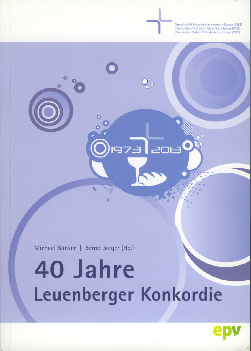 40 Jahre Leuenberger Konkordie