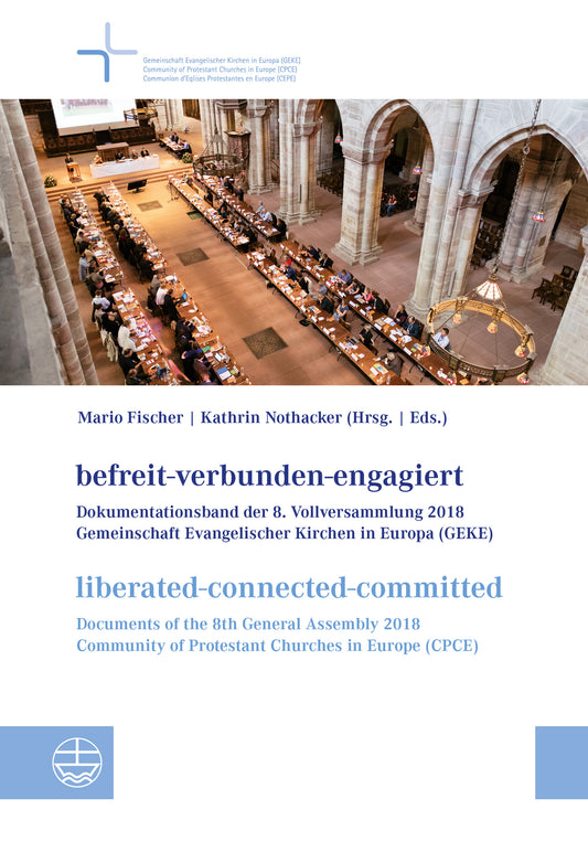 liberated - connected - committed: Documents of the 8th General Assembly Basel 2018