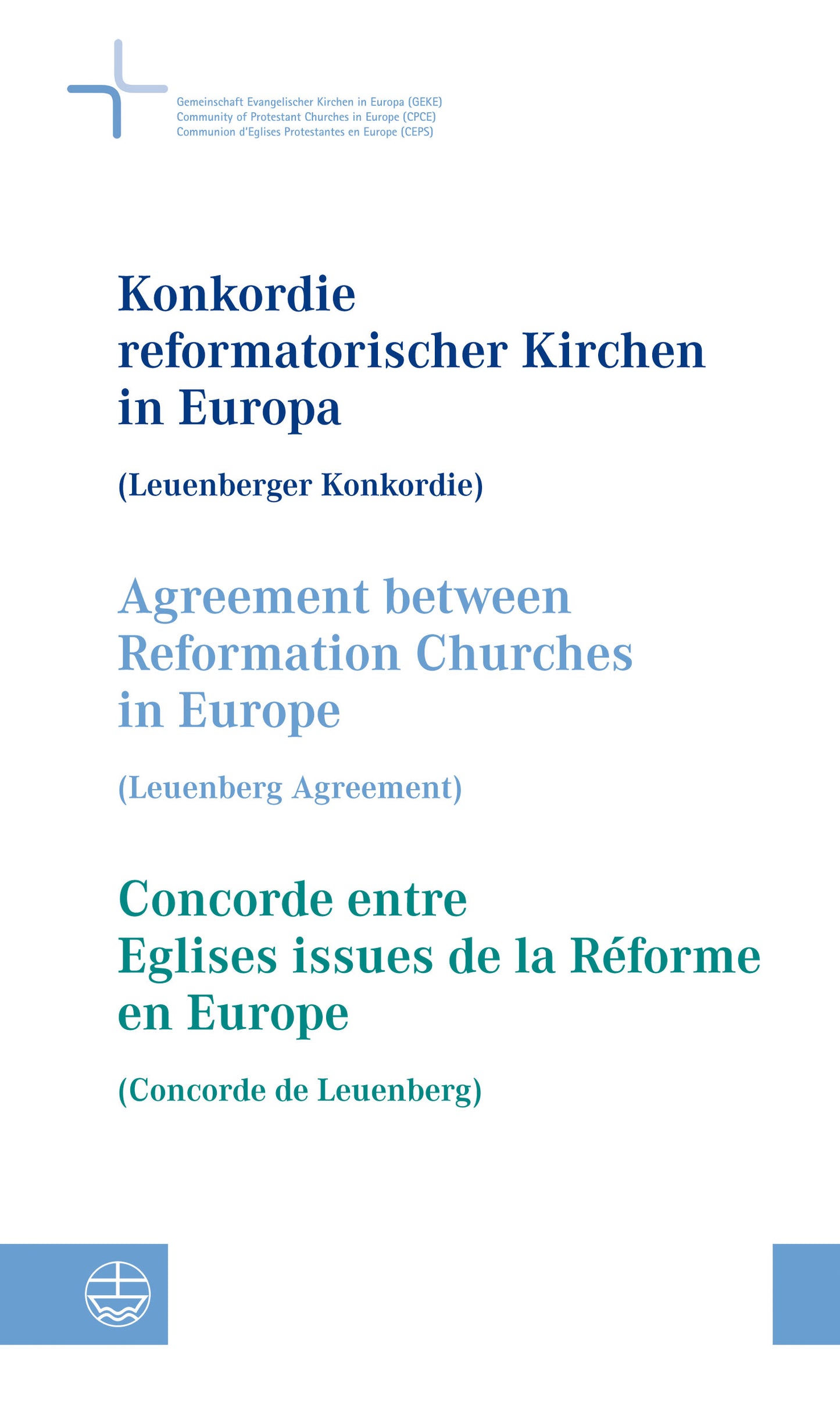 Agreement between Reformation Churches in Europe (Leuenberg Agreement)
