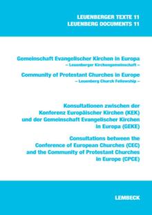 Leuenberg Texts 11: Consultations between CEC and CPCE