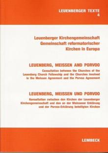 Leuenberg Texts 04: Leuenberg, Meissen, and Porvoo